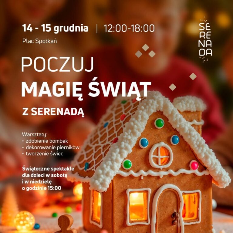 POCZUJ MAGIĘ ŚWIĄT Z SERENADĄ